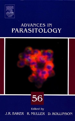 Advances in Parasitology by John R. Baker