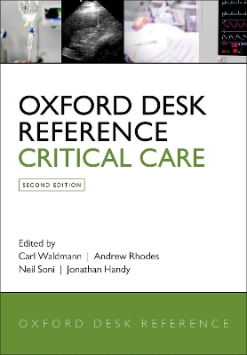 Oxford Desk Reference: Critical Care by Carl Waldmann