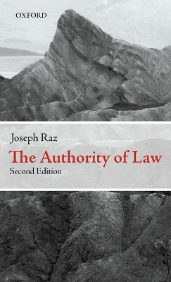 The Authority of Law by Joseph Raz
