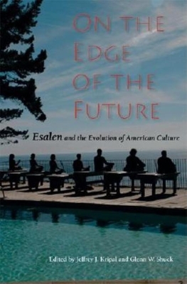On the Edge of the Future by Jeffrey J. Kripal