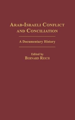 Arab-Israeli Conflict and Conciliation book