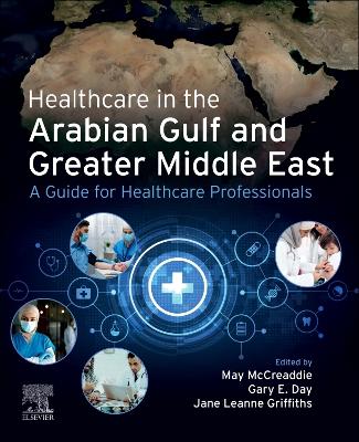 Healthcare in the Arabian Gulf and Greater Middle East: A Guide for Healthcare Professionals book