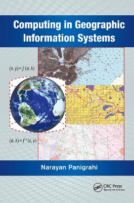 Computing in Geographic Information Systems by Narayan Panigrahi