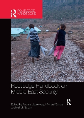 Routledge Handbook on Middle East Security by Anders Jägerskog