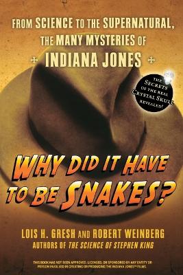 Why Did it Have to be Snakes? book