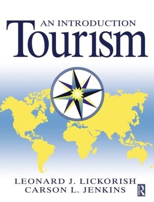 An Introduction to Tourism by Leonard J Lickorish