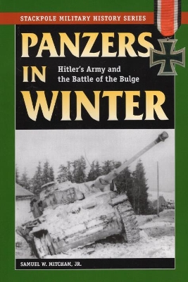 Panzers in Winter by Samuel W. Mitcham Jr.