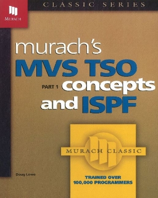 MVS TSO Pt 1 Concepts And ISPF book