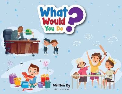 What Would You Do? book