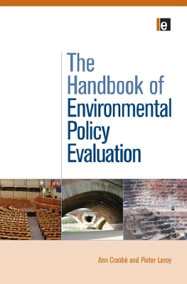 The The Handbook of Environmental Policy Evaluation by Ann Crabb