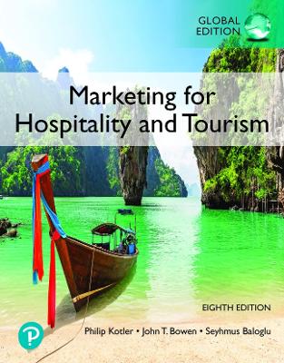 Marketing for Hospitality and Tourism, Global Edition -- Revel by Philip Kotler