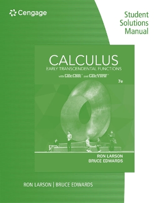 Student Solutions Manual for Larson/Edwards' Calculus of a Single Variable: Early Transcendental Functions, 2nd by Ron Larson