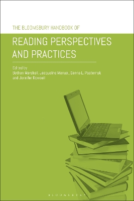 The Bloomsbury Handbook of Reading Perspectives and Practices by Dr Bethan Marshall