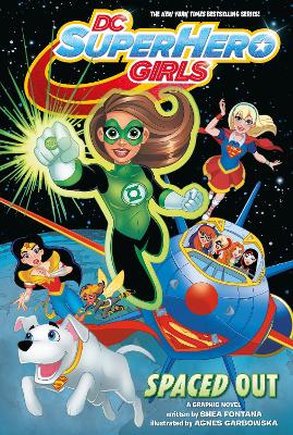 DC Super Hero Girls: Spaced Out book