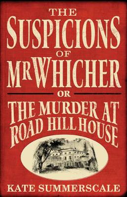 The Suspicions of Mr. Whicher book