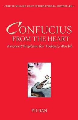 Confucius from the Heart by Yu Dan