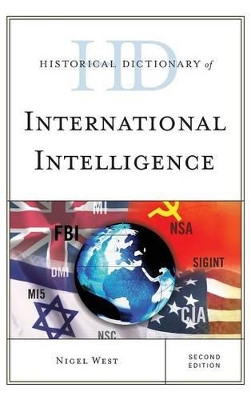 Historical Dictionary of International Intelligence book