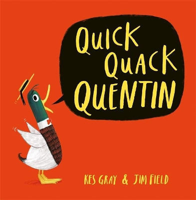 Quick Quack Quentin book