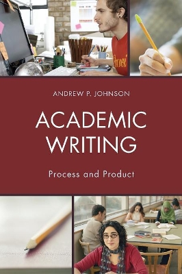 Academic Writing by Andrew P. Johnson