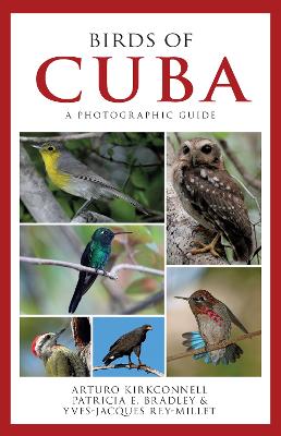 Birds of Cuba: A Photographic Guide book