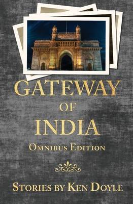 Gateway of India (Omnibus Edition) book