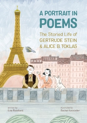 A Portrait in Poems: The Storied Life of Gertrude Stein and Alice B. Toklas book