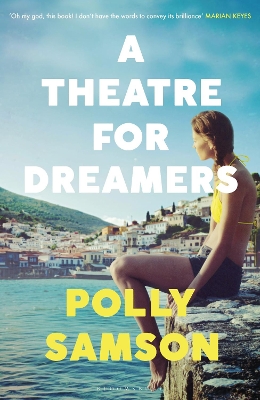 A Theatre for Dreamers: The Sunday Times bestseller book