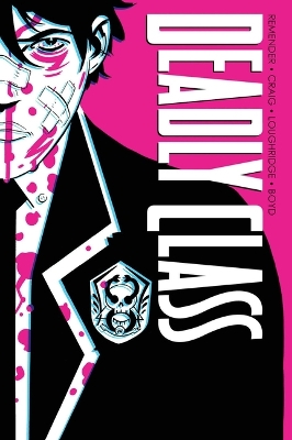 Deadly Class Deluxe Edition Volume 1: Noise Noise Noise (New Edition) book