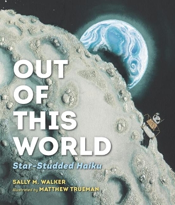 Out of This World: Star-Studded Haiku book