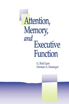 Attention, Memory, and Executive Function book