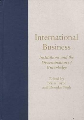 International Business v. 2; Institutions and the Dissemination of Knowledge book