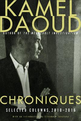Chroniques: Selected Columns, 2010-2016 book