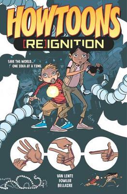 Howtoons: [Re]Ignition Volume 1 book