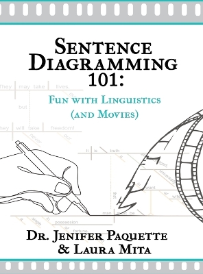 Sentence Diagramming 101: Fun with Linguistics (and Movies) book