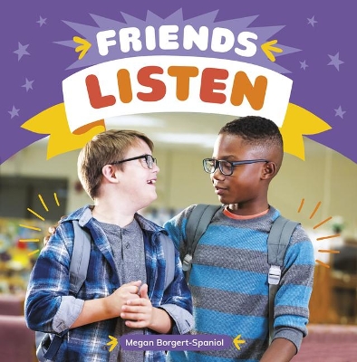 Friends Listen by Megan Borgert-Spaniol