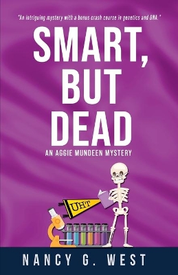 Smart, But Dead: An Aggie Mundeen Mystery book