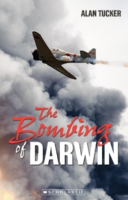 My Australian Story: Bombing of Darwin by Alan Tucker