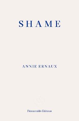 Shame – WINNER OF THE 2022 NOBEL PRIZE IN LITERATURE book