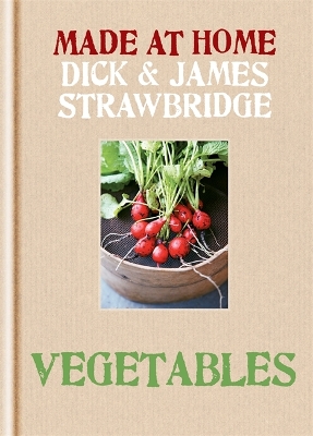 Made at Home: Vegetables by Dick Strawbridge