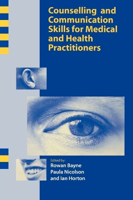 Counselling and Communication Skills for Medical and Health Practitioners book