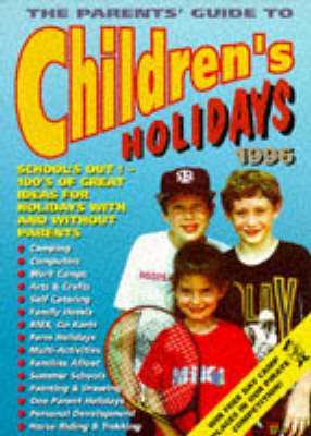Parents' Guide to Children's Holidays book