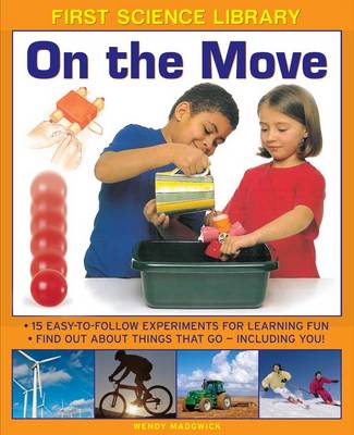 First Science Library: On the Move book