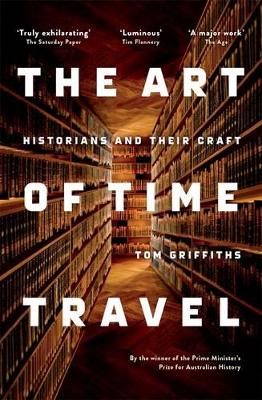 Art of Time Travel: Historians and Their Craft book