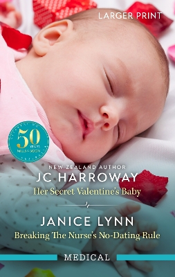 Her Secret Valentine's Baby/Breaking The Nurse's No-Dating Rule book