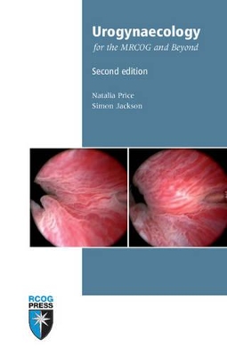 Urogynaecology for the MRCOG and Beyond book