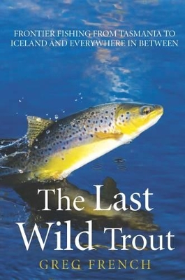 Last Wild Trout book