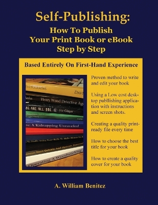 Self Publishing: How To Publish Your Print Book or eBook Step by Step book