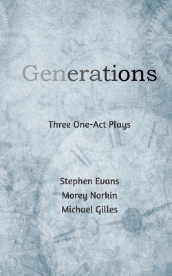 Generations: Three One Acts book