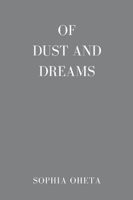 Of Dust and Dreams book