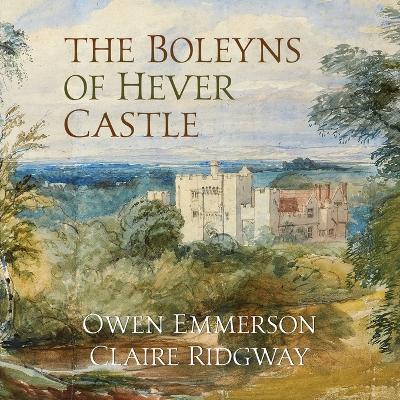 The Boleyns of Hever Castle book